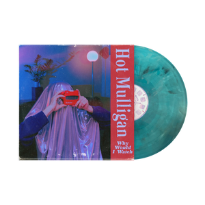 HOT MULLIGAN – WHY WOULD I WATCH (LAGUNA BLUE) - LP •