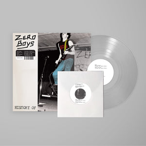 ZERO BOYS – HISTORY OF (40TH ANNIVERSARY CLEAR VINYL W/BONUS 7 INCH) - LP •