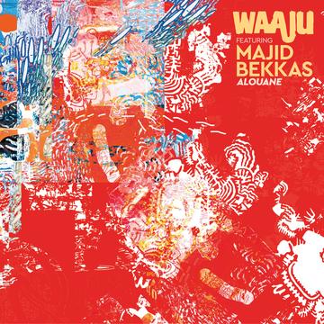 WAAJU – ALOUANE - LP •