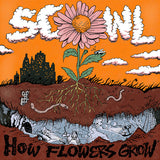 SCOWL – HOW FLOWERS GROW (EP) - CD •