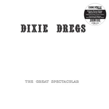 DIXIE DREGS – GREAT SPECTACULAR  (RSD24) - LP •