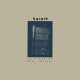 KARATE – IN PLACE OF REAL INSIGHT (INDIGO BLUE VINYL) - LP •