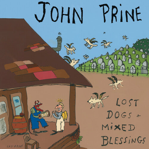 PRINE,JOHN – LOST DOGS + MIXED BLESSINGS - CD •