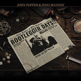 POPPER,JOHN & JONO MANSON – BOOTLEGGER DAYS (GOLD VINYL) - LP •