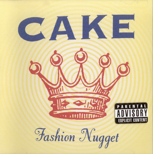 CAKE – FASHION NUGGET - CD •