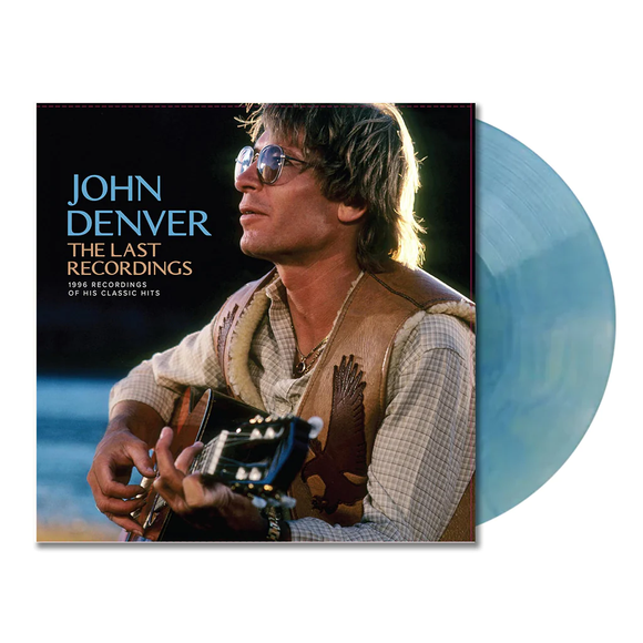 DENVER,JOHN – LAST RECORDINGS (BLUE SEAFOAM WAVE VINYL) - LP •