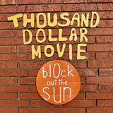 THOUSAND DOLLAR MOVIE – MSSV SPLIT - 7" •