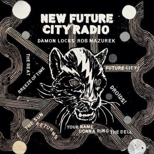 LOCKS,DAMON / MAZUREK,ROB – NEW FUTURE CITY RADIO - LP •