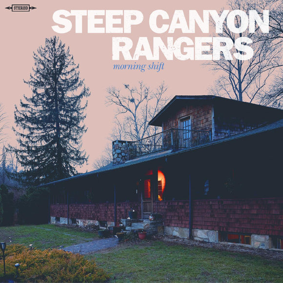 STEEP CANYON RANGERS – MORNING SHIFT - CD •
