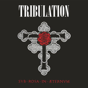 TRIBULATION – SUB ROSA IN AETERNUM - LP •