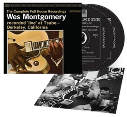 MONTGOMERY,WES – COMPLETE FULL HOUSE RECORDINGS - CD •