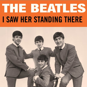 BEATLES – I SAW HER STANDING THERE 3 INCH (RSD24) - 3" •