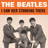 BEATLES – I SAW HER STANDING THERE 3 INCH (RSD24) - 3" •