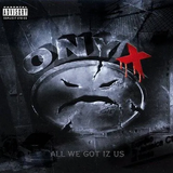 ONYX – ALL WE GOT IZ US (RED/BLACK SPLATTER) - LP •