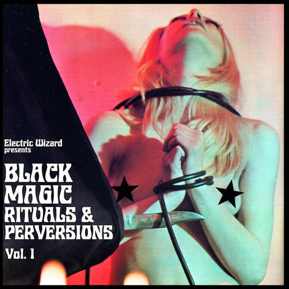 ELECTRIC WIZARD – BLACK MAGIC RITUALS & PERVERSIONS VOL. 1 (PINK VINYL) - LP •