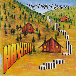 HIGH LLAMAS – HAWAII (GATEFOLD) - LP •