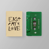 CURRENT JOYS – EAST MY LOVE - TAPE •