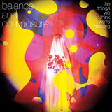 BALANCE & COMPOSURE – THINGS WE THINK WE'RE MISSING (BABY PINK VINYL) - LP •