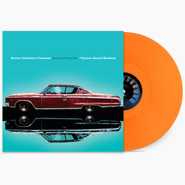 BOSTICH + FUSSIBLE – TIJUANA SOUND MACHINE (NORTEC COLLECTIVE PRESENTS) (ORANGE VINYL) - LP •