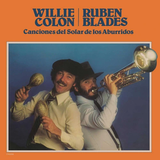 COLON,WILLIE / BLADES,RUBEN – CANCIONES DEL SOLAR DE LOS ABURRIDOS - LP •