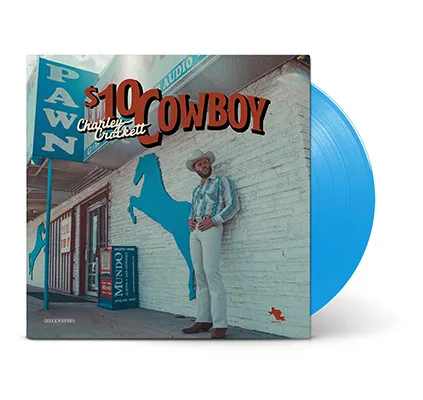CROCKETT,CHARLEY – $10 COWBOY (SKY BLUE INDIE EXCLUSIVE) - LP •