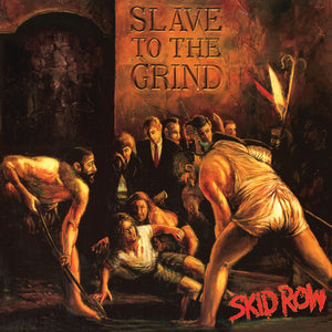 SKID ROW – SLAVE TO THE GRIND (180 GRRAM BLACK) - LP •