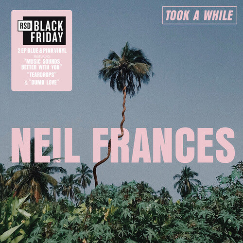 FRANCES,NEIL – TOOK A WHILE/STAY STRONG PLAY (PINK & BLUE VINYL) (RSD BLACK FRIDAY 2025) - LP •