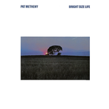 METHENY,PAT – BRIGHT SIZE LIFE (ECM LUMINESCENCE SERIES) - LP •