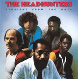 HEADHUNTERS – STRAIGHT FROM THE GATE (LTD)  - CD •