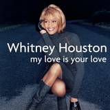 HOUSTON,WHITNEY – MY LOVE IS YOUR LOVE - LP •