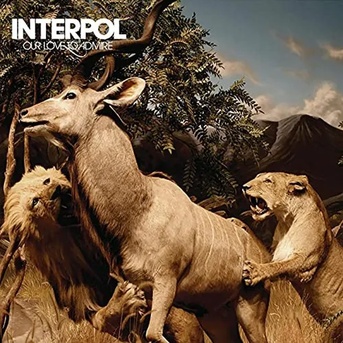 INTERPOL – OUR LOVE TO ADMIRE (GATEFOLD) - LP •