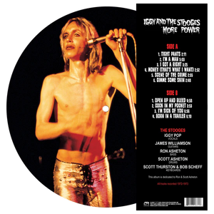 IGGY & THE STOOGES – MORE POWER (PICTURE DISC) - LP •