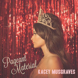 MUSGRAVES,KACEY – PAGEANT MATERIAL (PINK VINYL) - LP •