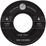 THEE SINSEERS – FOR YOU / SI LLORARAS (BLUE VINYL) - 7" •