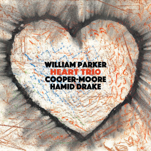 PARKER,WILLIAM – HEART TRIO - LP •