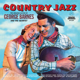 BARNES,GEORGE – COUNTRY JAZZ (RED VINYL) - LP •