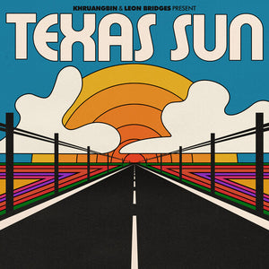 KHRUANGBIN / BRIDGES,LEON – TEXAS SUN EP - LP •
