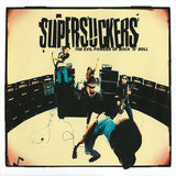 SUPERSUCKERS – EVIL POWERS OF ROCK N ROLL (CLEAR W/CUSTARD BLOB AND BLACK/BLUE SPLATTER) - LP •