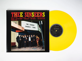 THEE SINSEERS – SINSEERLY YOURS (OPAQUE YELLOW VINYL) - LP •