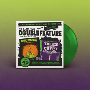 BLACK FLAMINGOS – DOUBLE FEATURE: TALES FROM THE CRYPT - THEME / ARE YOU AFRAID - 7" •