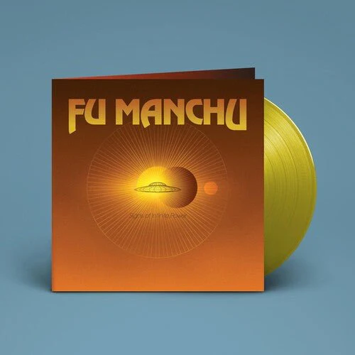 FU MANCHU – SIGNS OF INFINITE POWER (CLEAR YELLOW VINYL) - LP •