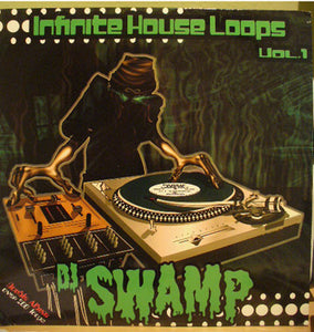 DJ SWAMP – INFINITE HOUSE LOOPS VOL.1 - LP •