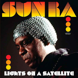 SUN RA – LIGHTS ON A SATELLITE: LIVE AT - CD •