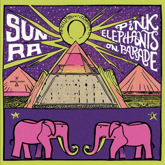 SUN RA – PINK ELEPHANTS ON PARADE - CD •