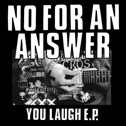 NO FOR AN ANSWER – YOU LAUGH EP - 7