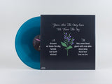 YOURS ARE THE ONLY EARS – WE KNOW THE SKY (THE SKY BLUE VINYL) - LP •