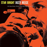 REECE,DIZZY – STAR BRIGHT (BLUE NOTE CLASSIC VINYL SERIES) - LP •