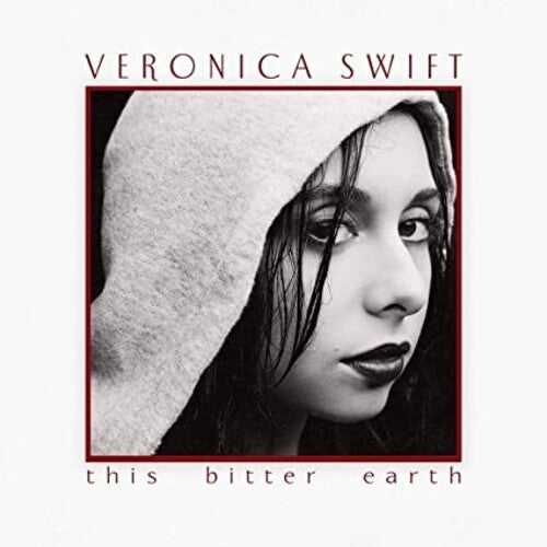 SWIFT,VERONICA – THIS BITTER EARTH - LP •