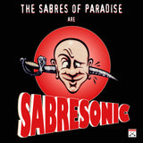 SABRES OF PARADISE – SABRESONIC (REMASTER) - LP •