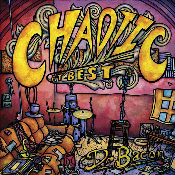 DR. BACON – CHAOTIC AT BEST - LP •